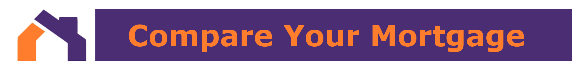 compare your Mortgage
